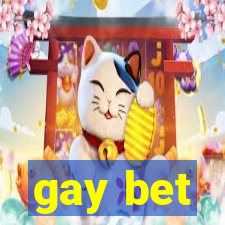 gay bet